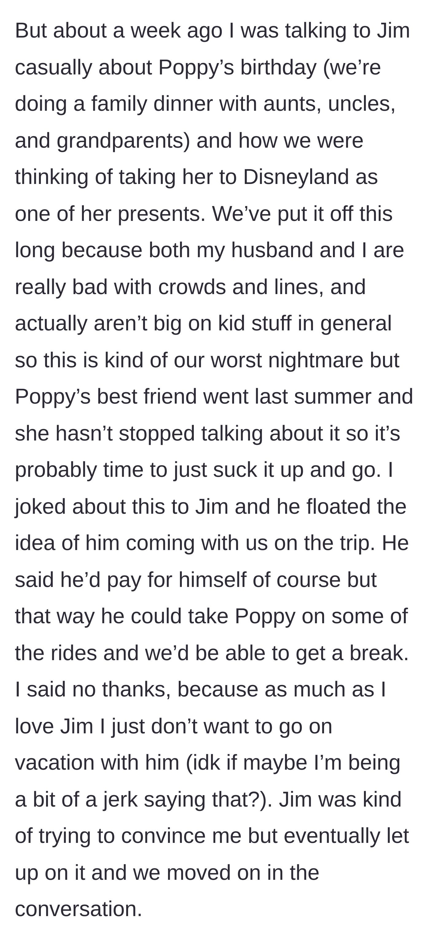 Story part 5 - Jim inviting himself on the family's Disneyland vacation.