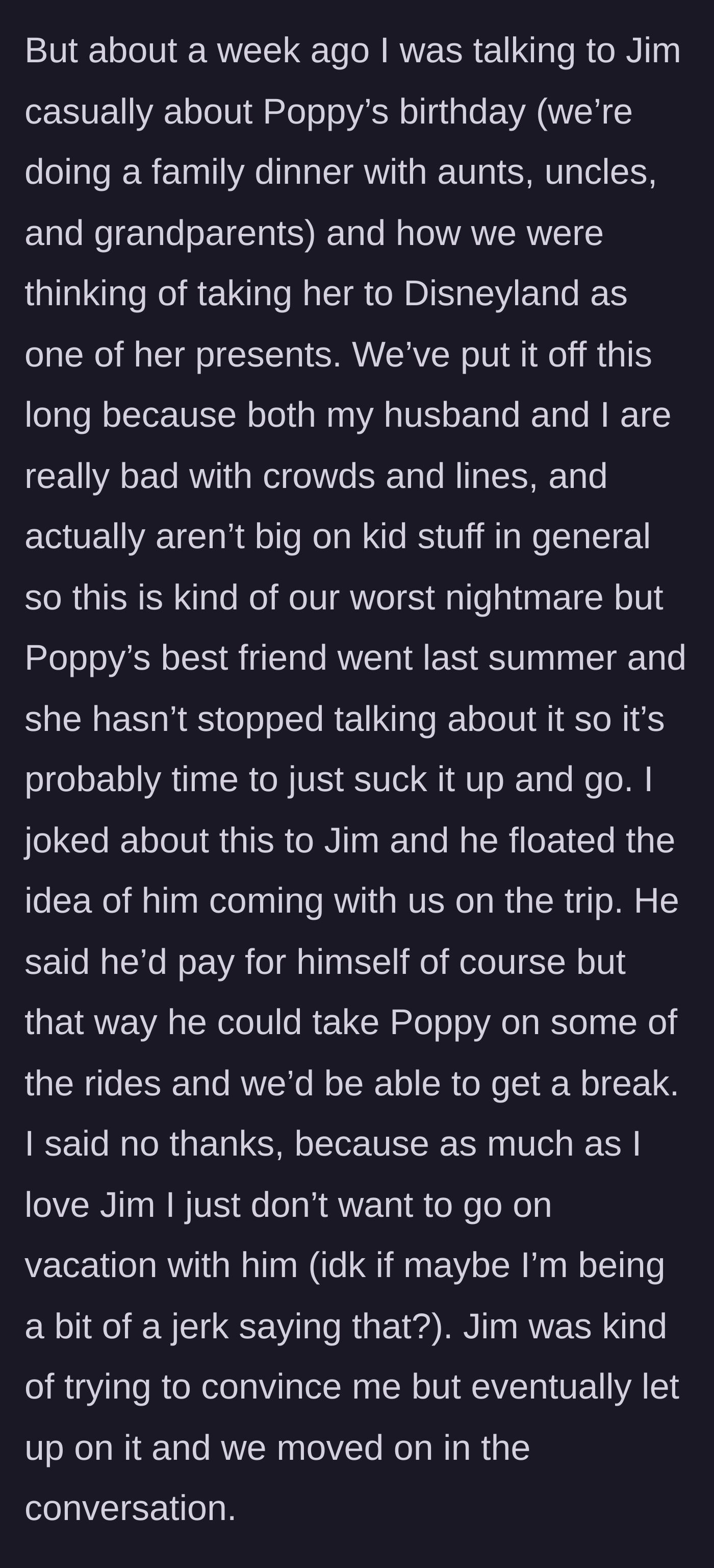 Story part 5 - Jim inviting himself on the family's Disneyland vacation.
