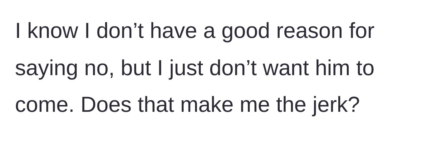 Story part 8 - The mom questioning if she is a jerk for holding her boundary.