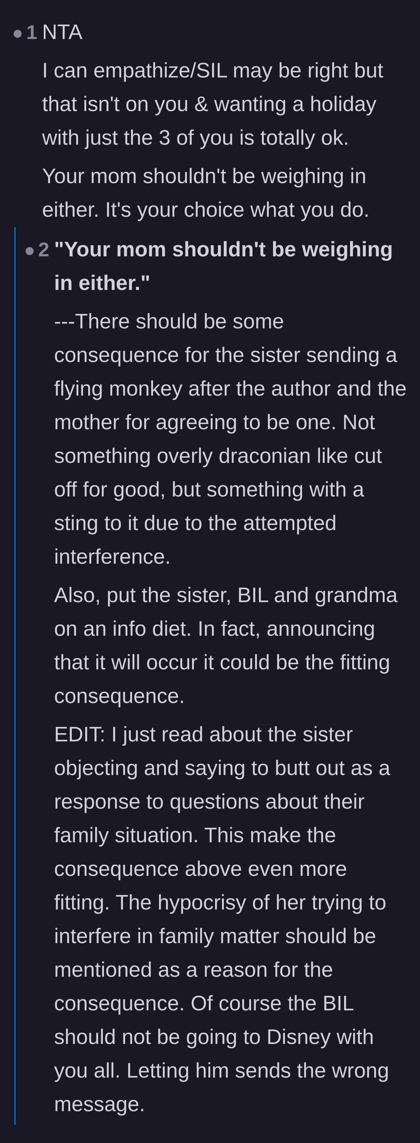 Comment thread 1 - Advice on putting the interfering family members on an information diet to protect the mom's boundaries.