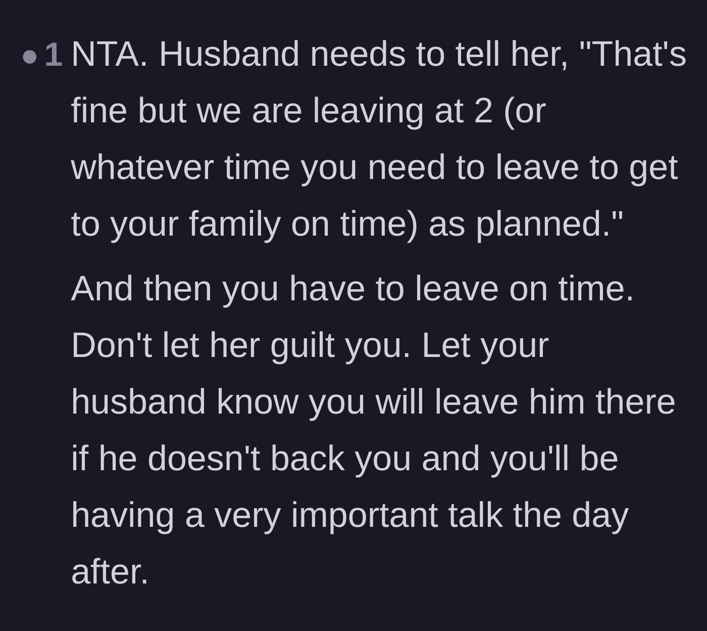 Comment thread 1 - Advice for the husband to enforce a strict departure time and for the wife to leave him behind if he fails to back her up.