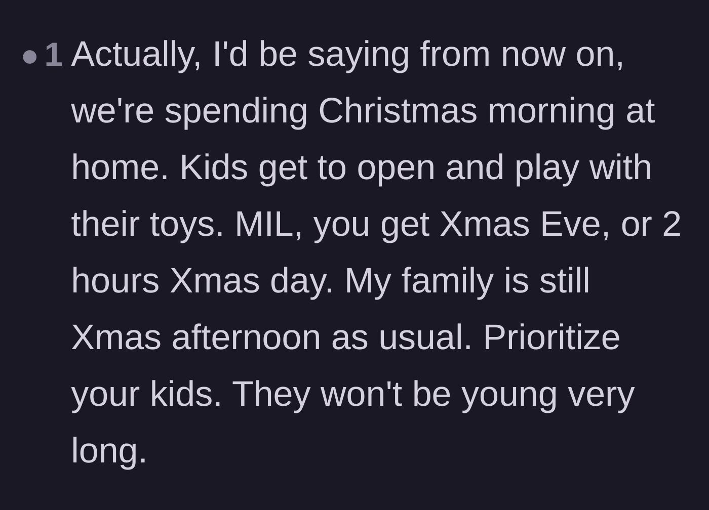 Comment thread 2 - Suggestion to keep Christmas morning at home for the kids and limit the mother-in-law's visit to a strict two hours.