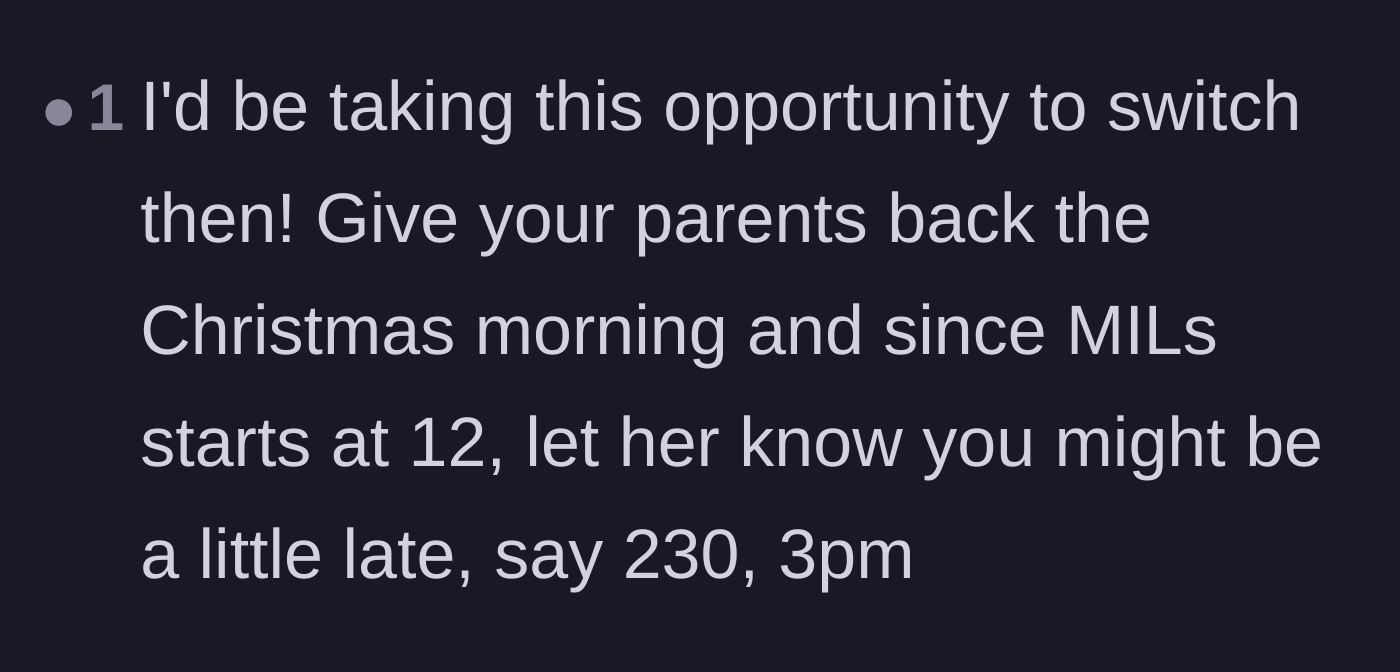 Comment thread 3 - Suggestion to give the morning back to the wife's parents and show up to the mother-in-law's house late.