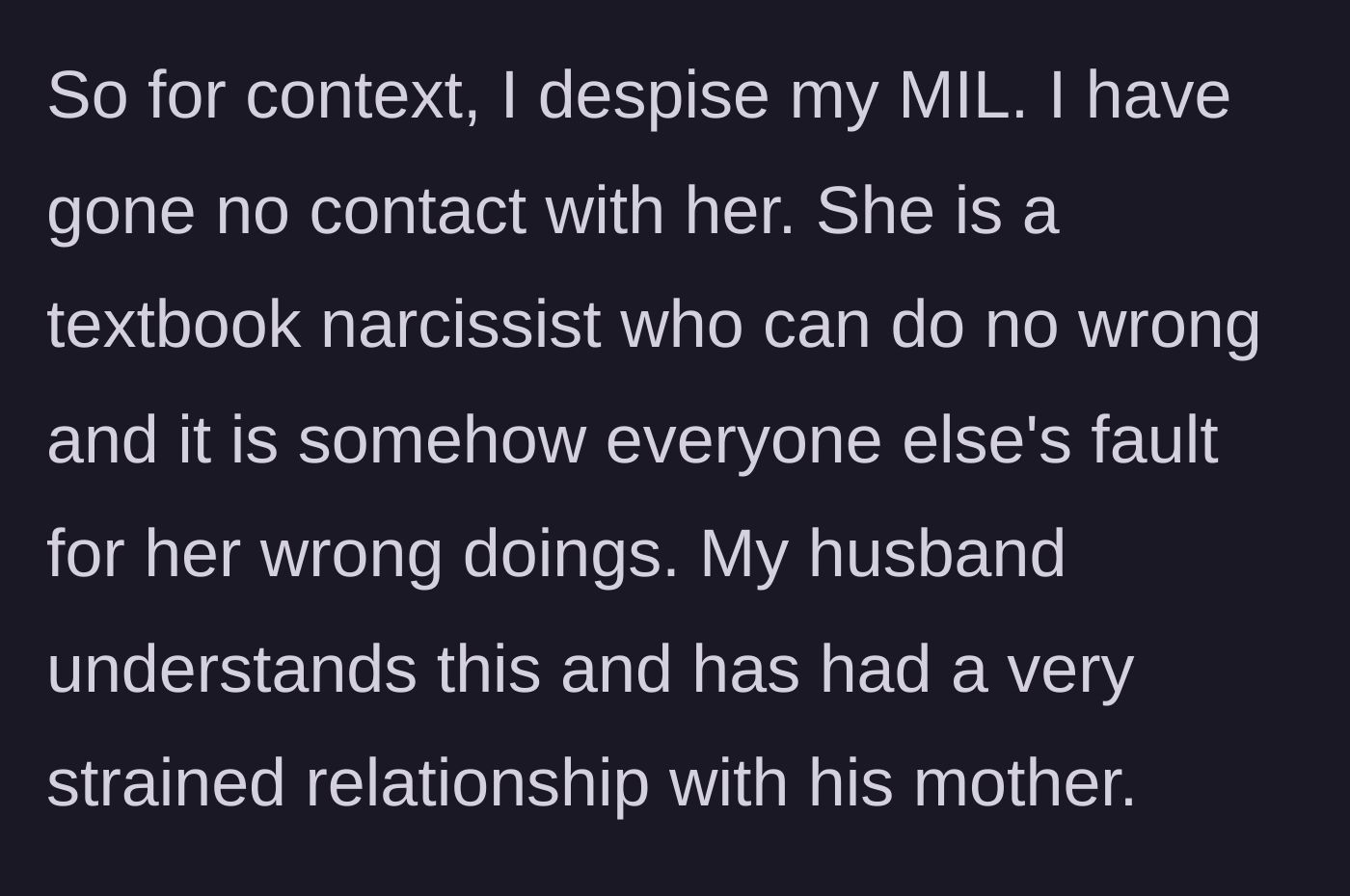 Story part 1 - The mom-to-be explains why she cut contact with her manipulative mother-in-law.