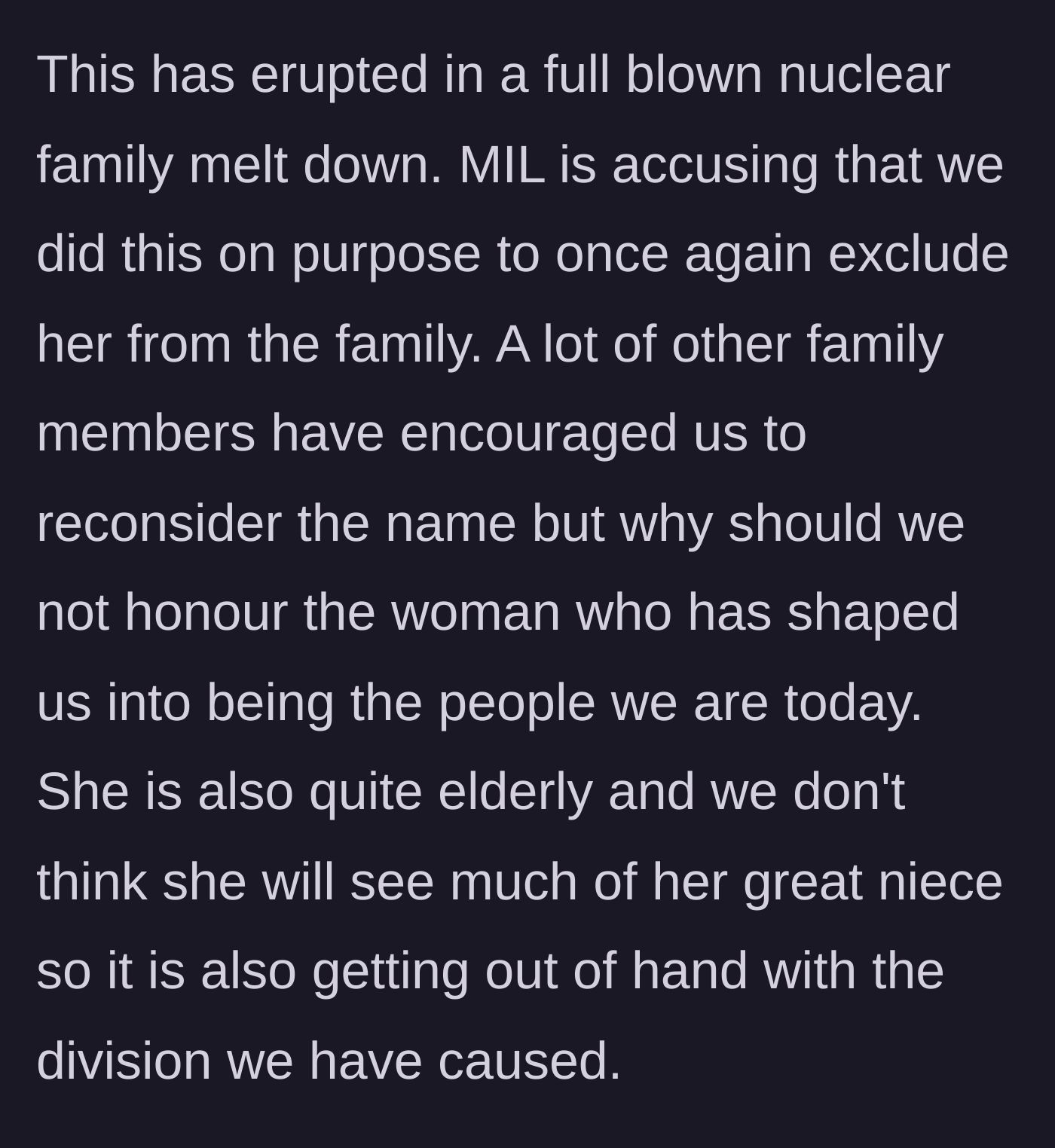Story part 3 - The mother-in-law throws a massive tantrum over the name choice, causing extended family members to pressure the couple to change it.