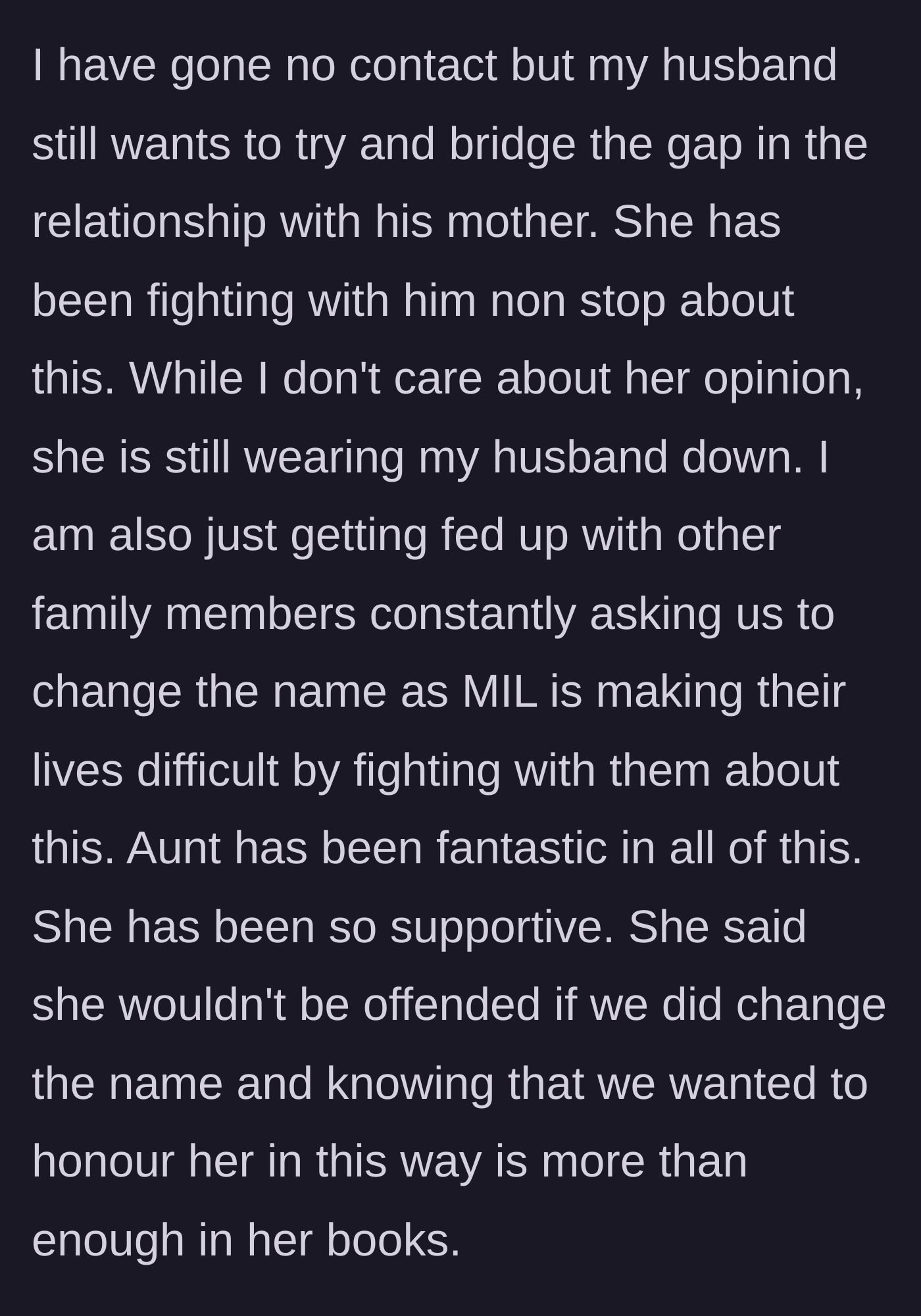 Story part 6 - The author shares how the relentless bullying is wearing her husband down, while the aunt graciously offers to step back to protect their peace.