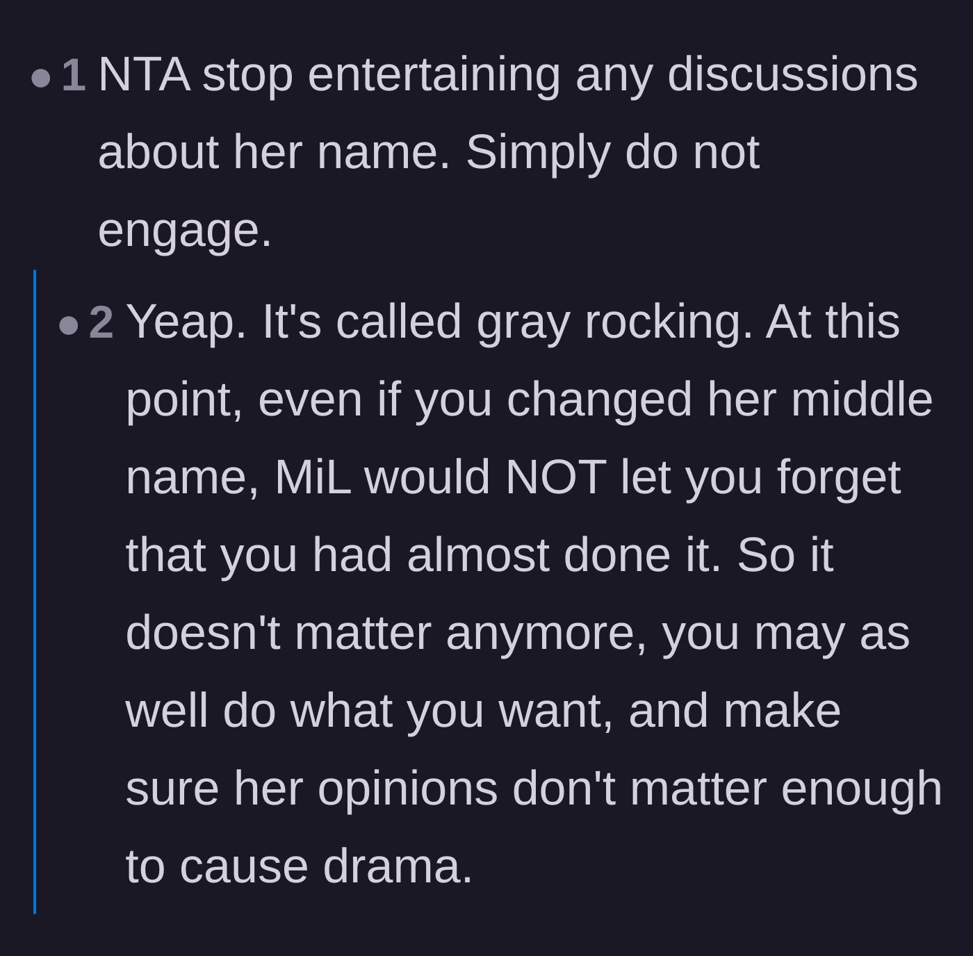Comment thread 5 - Recommending the gray rock method to shut down further arguments about the name