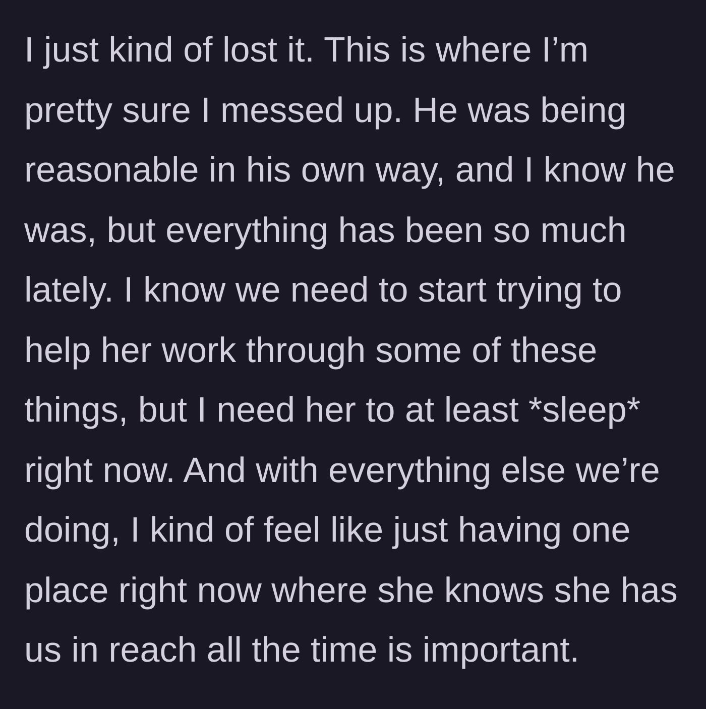 Story part 5 - The mother internally processes her husband's demand, acknowledging his logic but feeling utterly overwhelmed by the need to just let her daughter sleep safely.