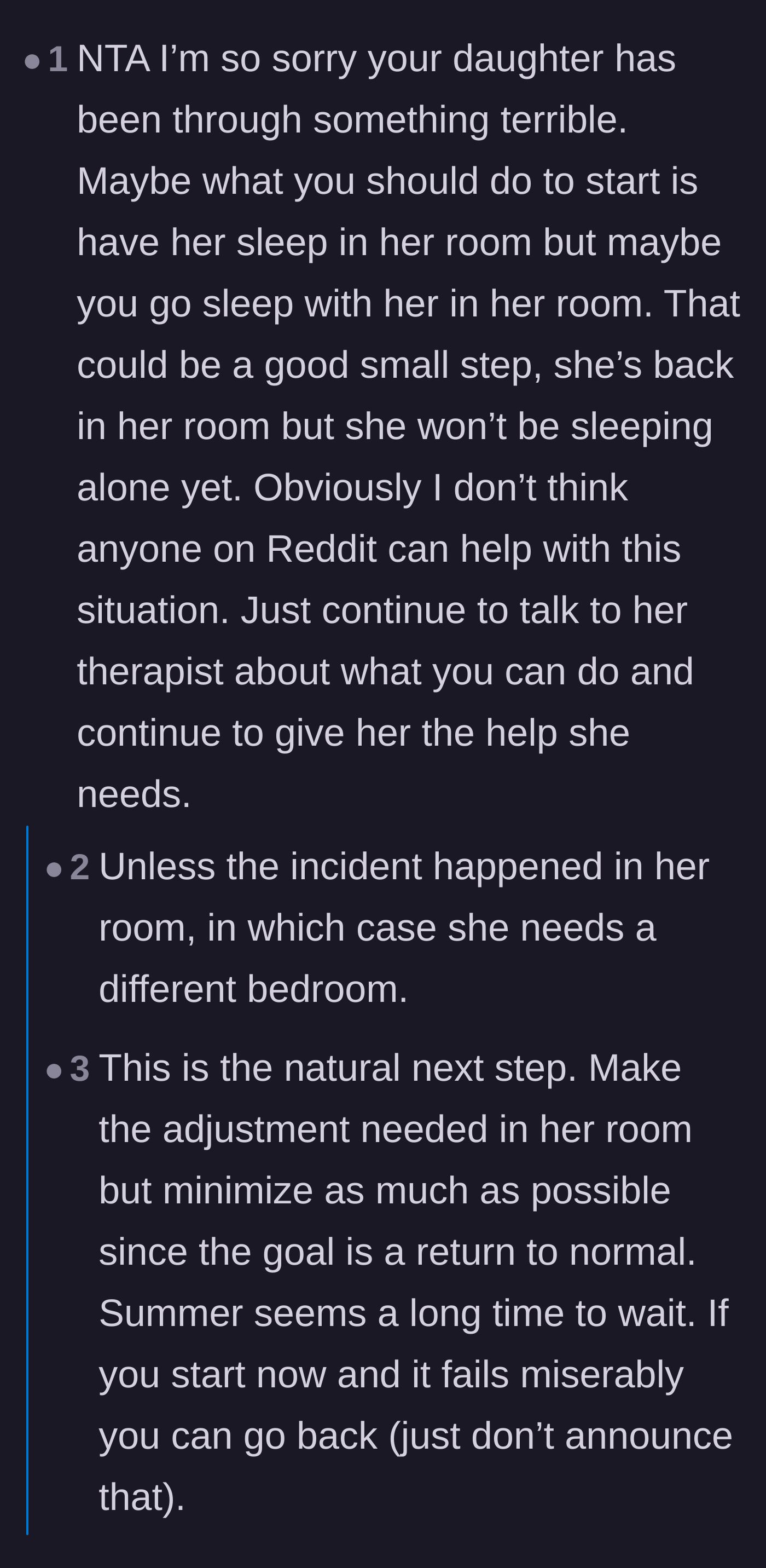 Comment thread 1 - Advice on slowly transitioning the daughter by having the mother sleep in the teenager's room, or completely redecorating the space to remove triggers.