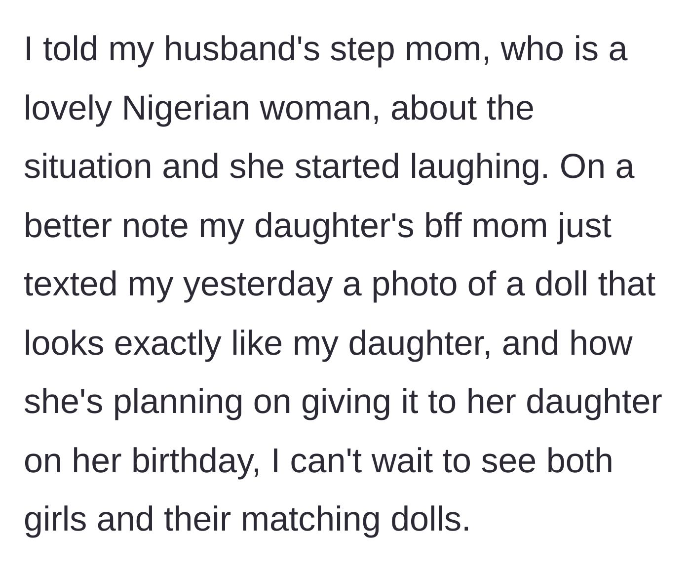 Story part 10 - The mother's Nigerian step-mother-in-law laughs at the drama, and the best friend's mom buys a matching white doll for her own daughter.