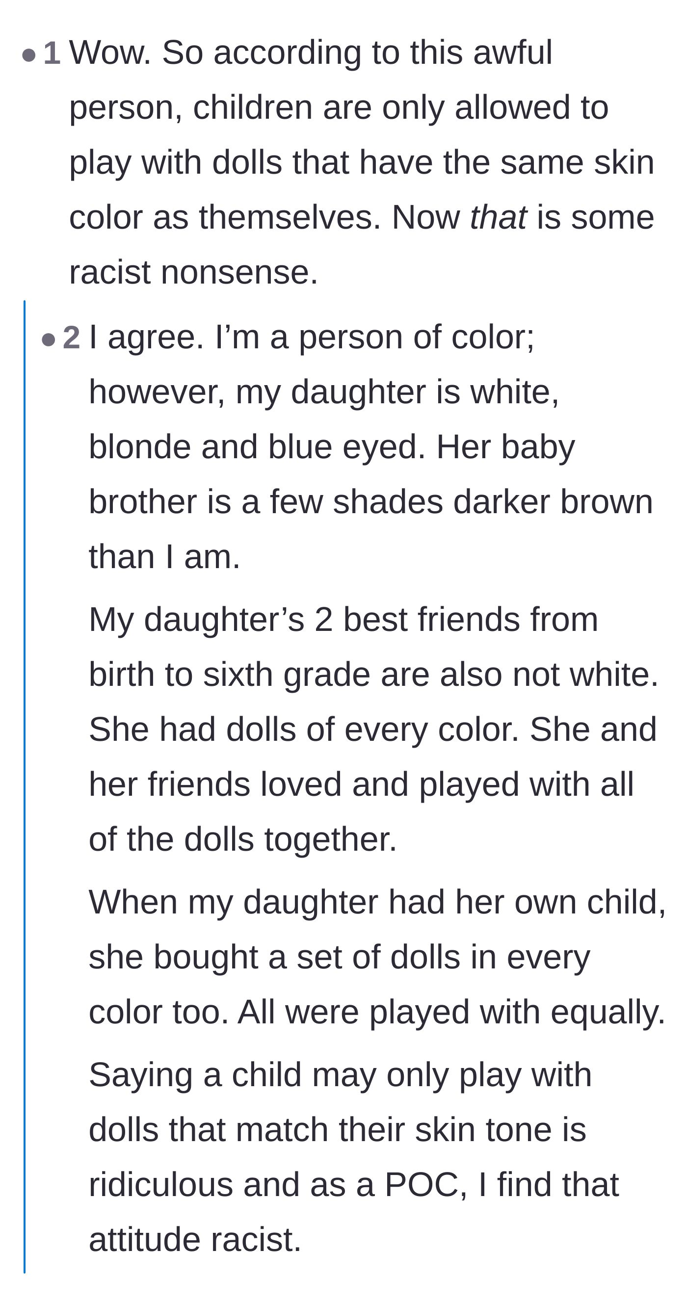 Comment thread 4 - A discussion pointing out that dictating a child can only play with dolls matching their own skin color is inherently racist.