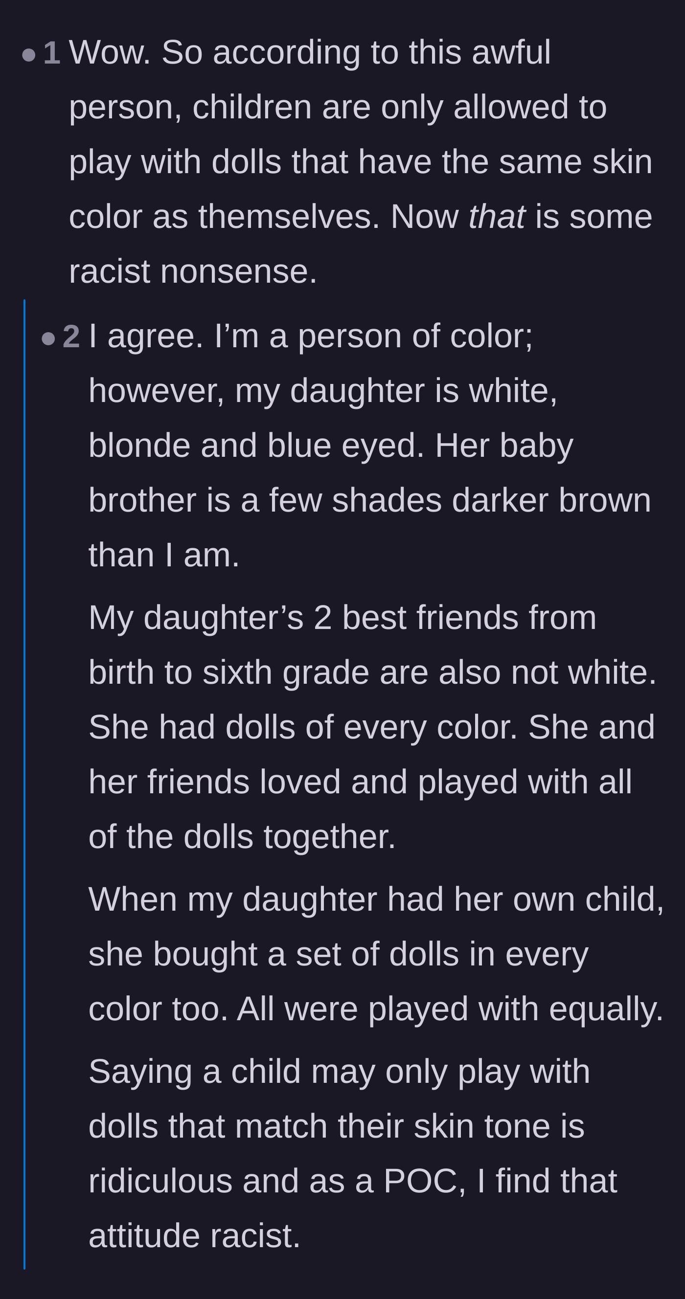 Comment thread 4 - A discussion pointing out that dictating a child can only play with dolls matching their own skin color is inherently racist.