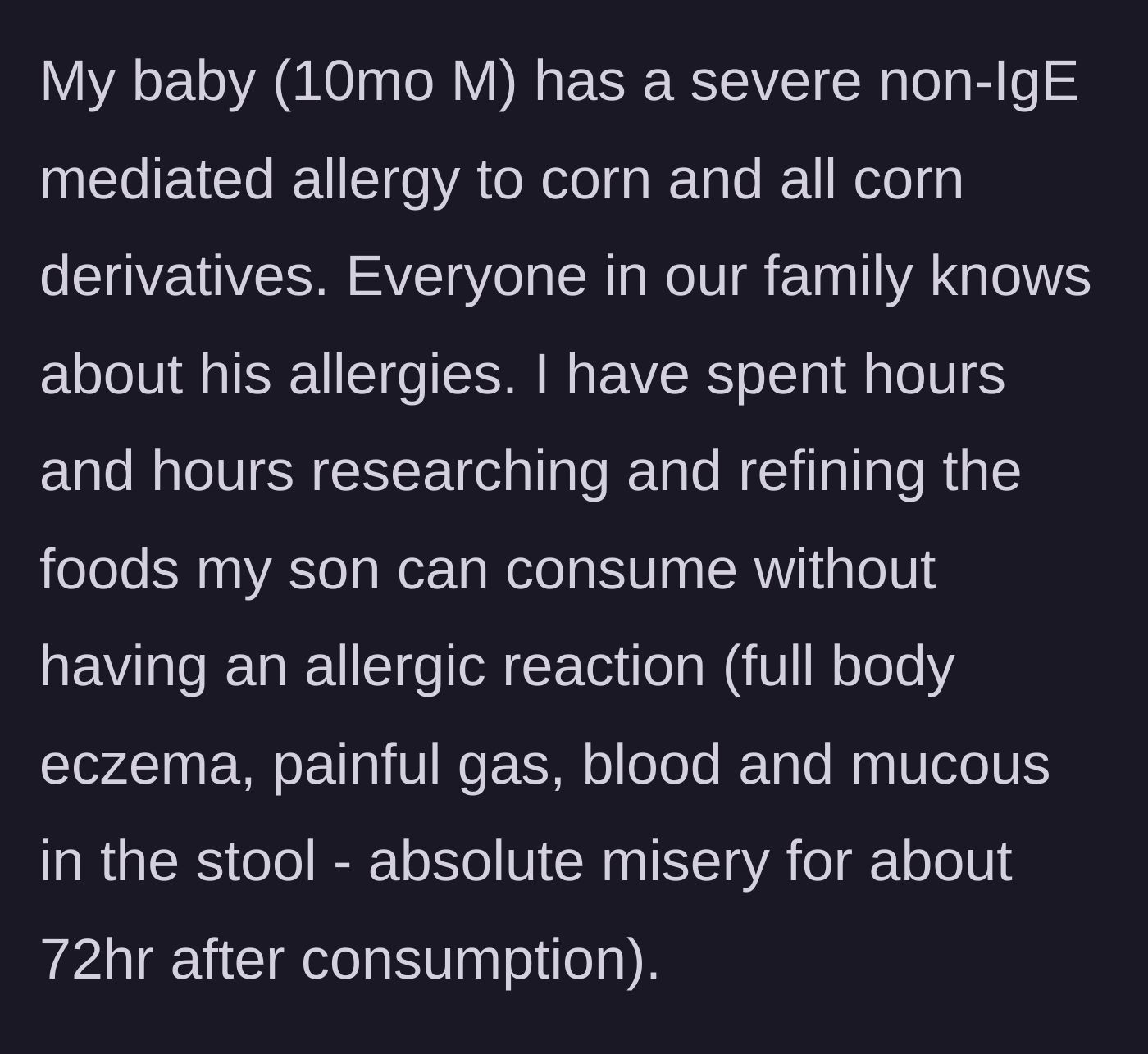 Story part 1 - A desperate mother meticulously planning a safe diet for her baby who suffers from severe corn allergies.