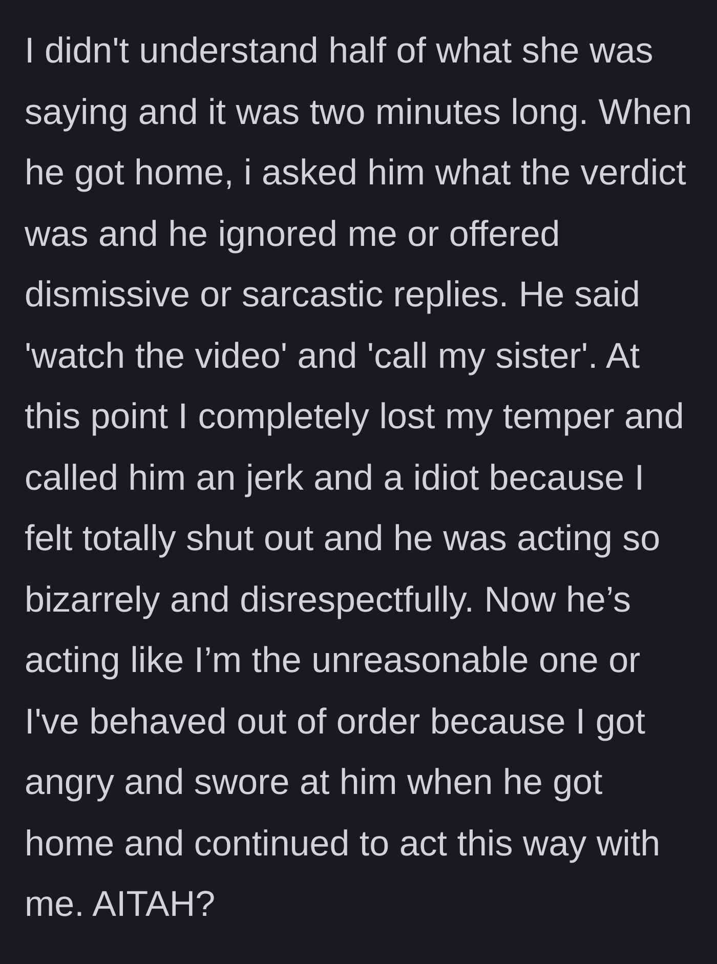 Story part 5 - The husband returns home and dismisses the mother's questions, prompting her to finally lose her temper and call him out.
