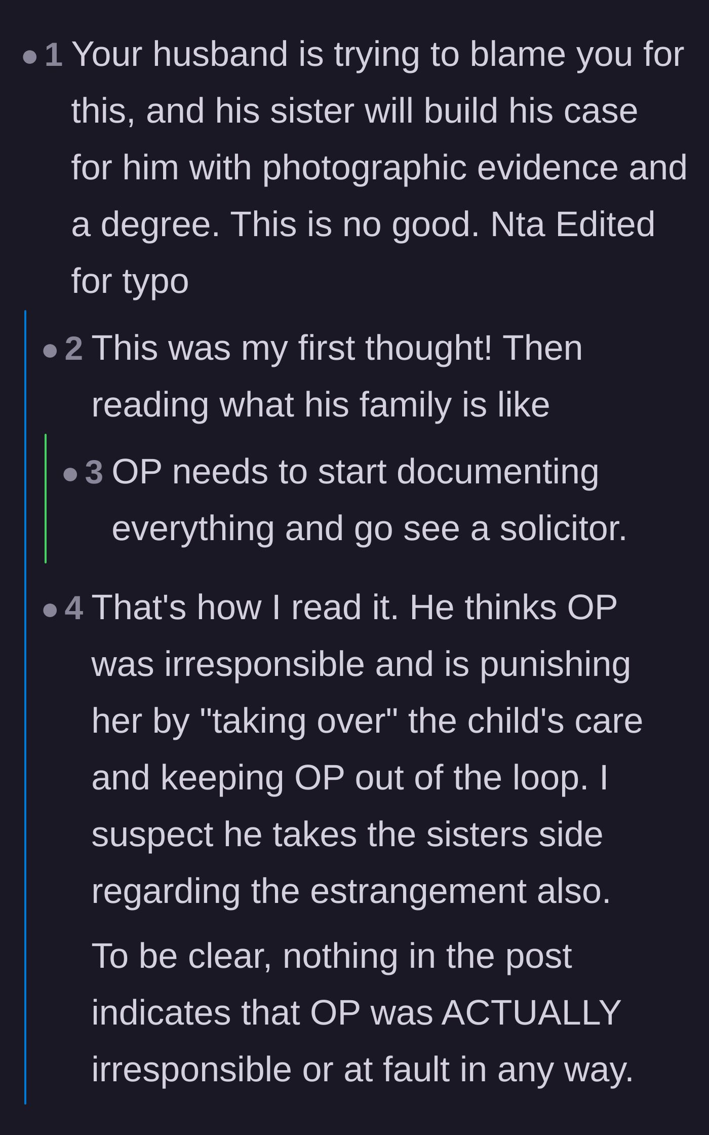 Comment thread 1 - Suspicion that the husband and his sister are actively building a custody case against the mother.