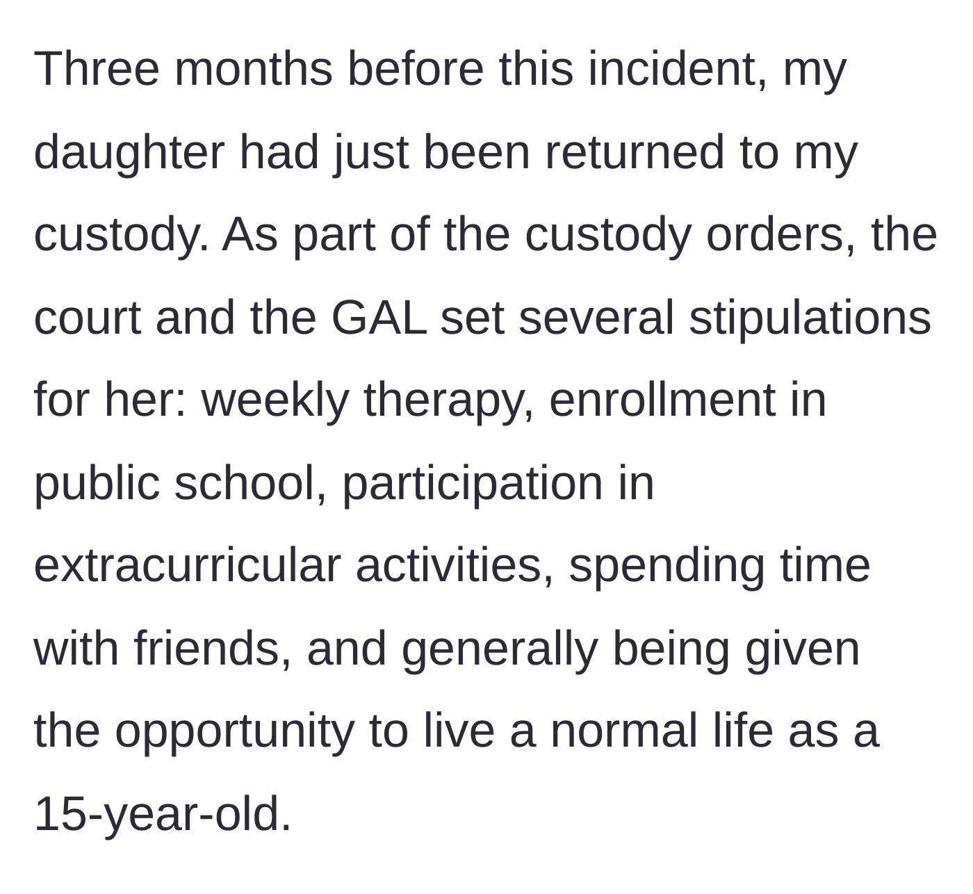 Story part 2 - The court sets requirements for the teenage daughter to have a normal life upon returning to her mother's care.