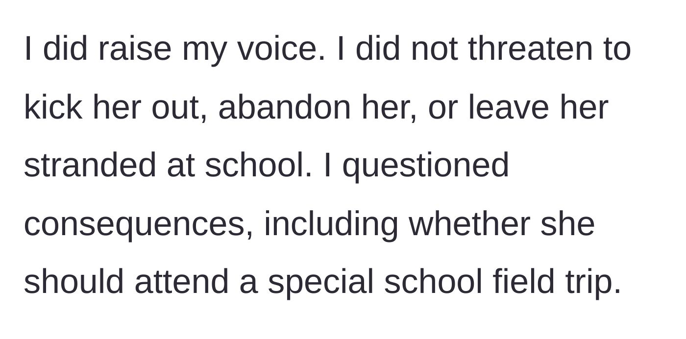 Story part 7 - The mother admits to raising her voice and discussing consequences, but denies making any threats of abandonment.