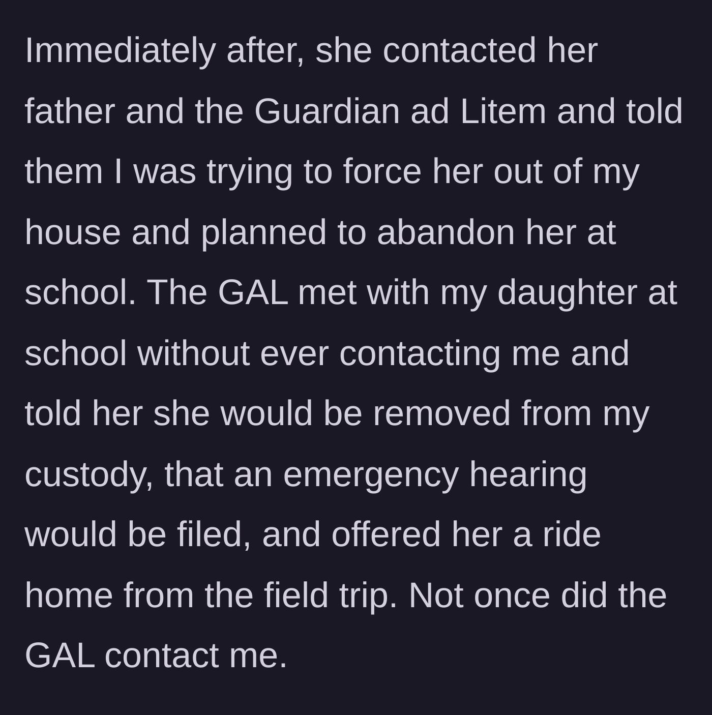 Story part 8 - The daughter contacts her father and the advocate, fabricating a story about being kicked out and abandoned.