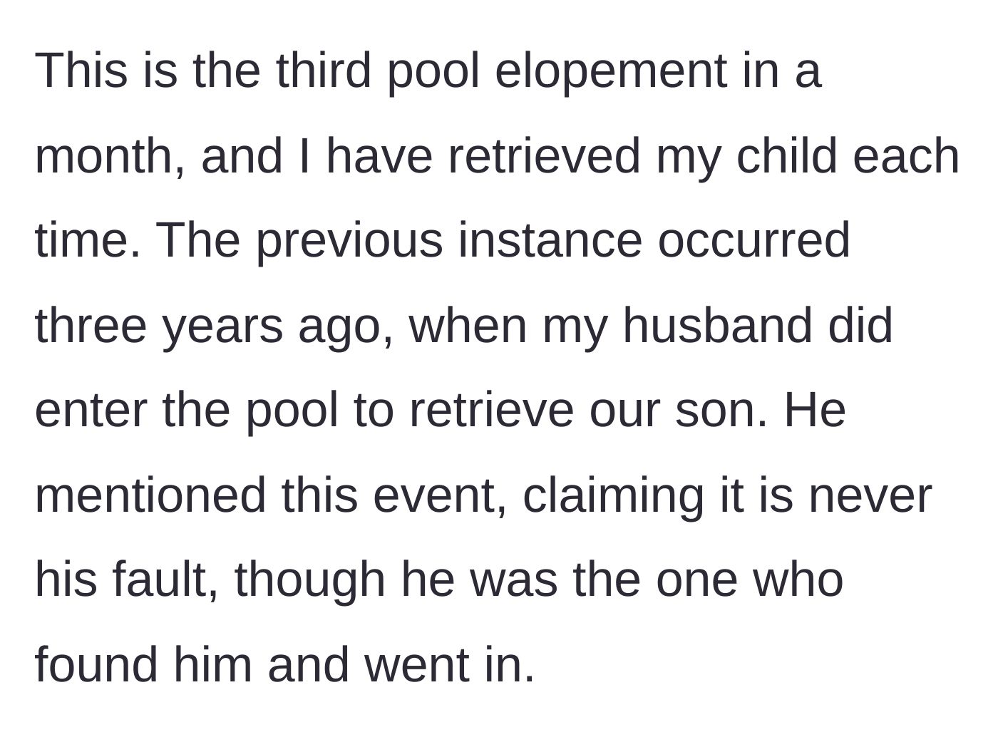 Story part 4 - The mother reflects on this being the third escape this month, while the husband weaponizes a single time he helped three years ago to prove his innocence.