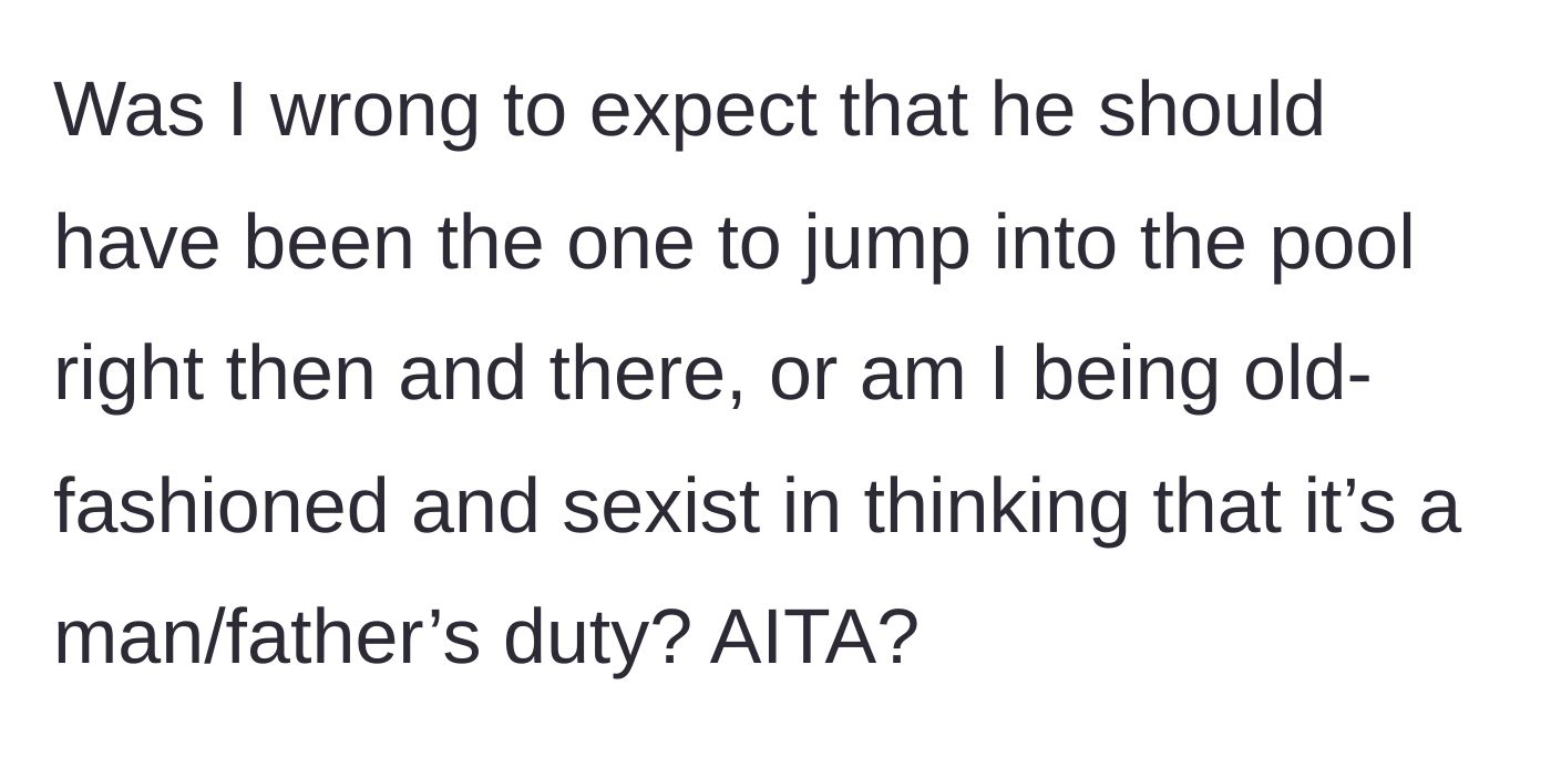 Story part 7 - The mom questions if she is wrong for expecting him to jump in, wondering if her expectations are somehow old-fashioned or sexist.