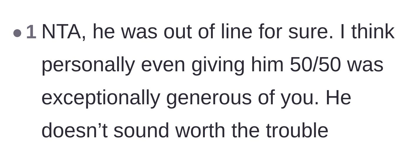 Comment thread 5 - A brief reaction validating that offering half the money to the boyfriend was already an exceptionally generous gesture.
