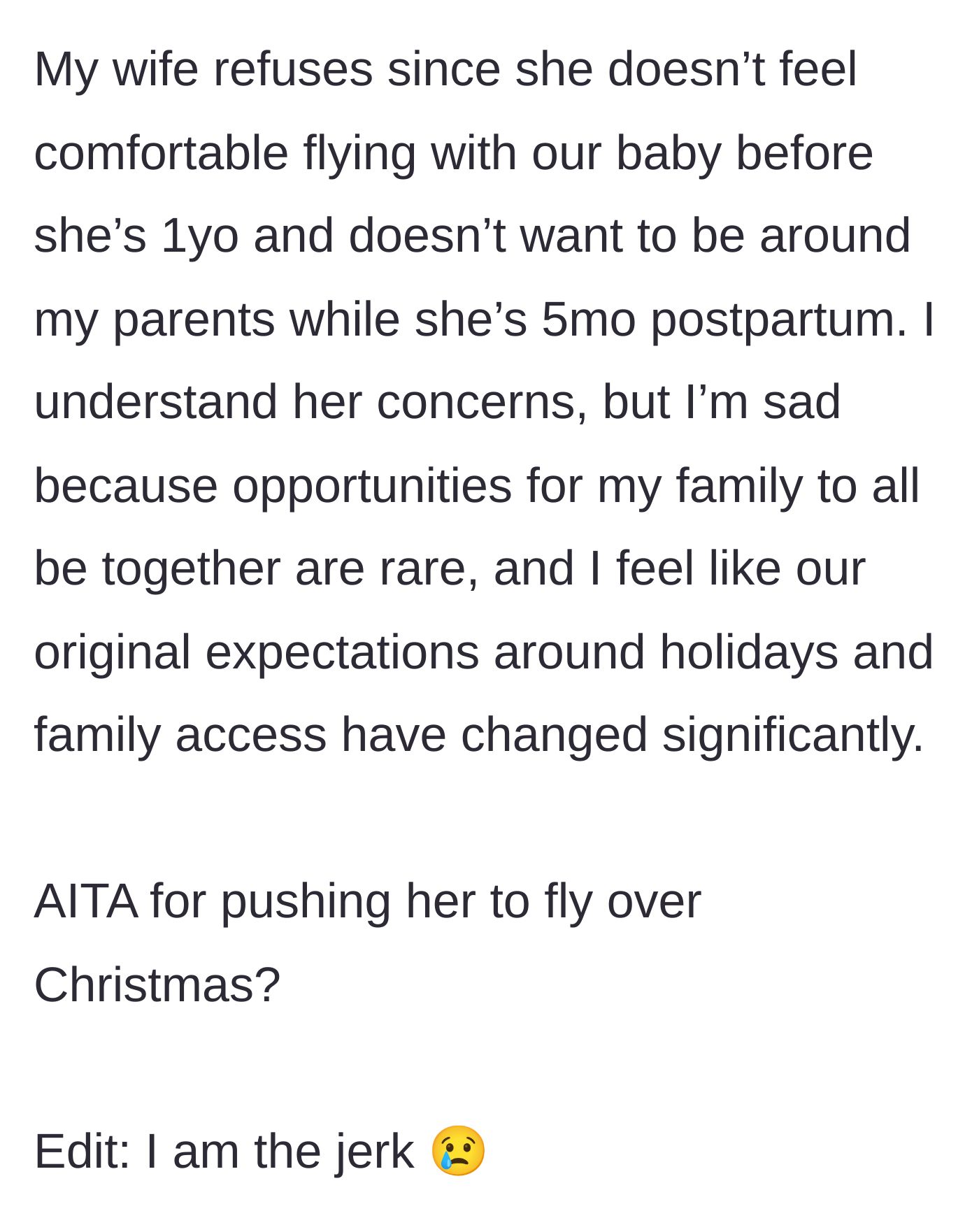 Story part 3 - The wife refuses to travel at 5 months postpartum to see hostile in-laws, and the husband admits he feels sad about missing out but updates to concede he is the jerk.
