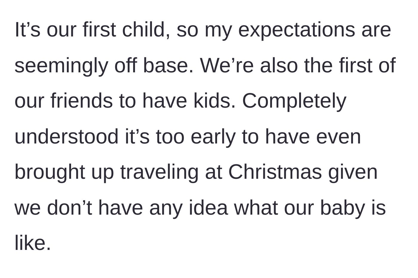 Story part 4 - The husband confesses they are the first of their friends to have kids, admitting his expectations were completely naive and off-base.