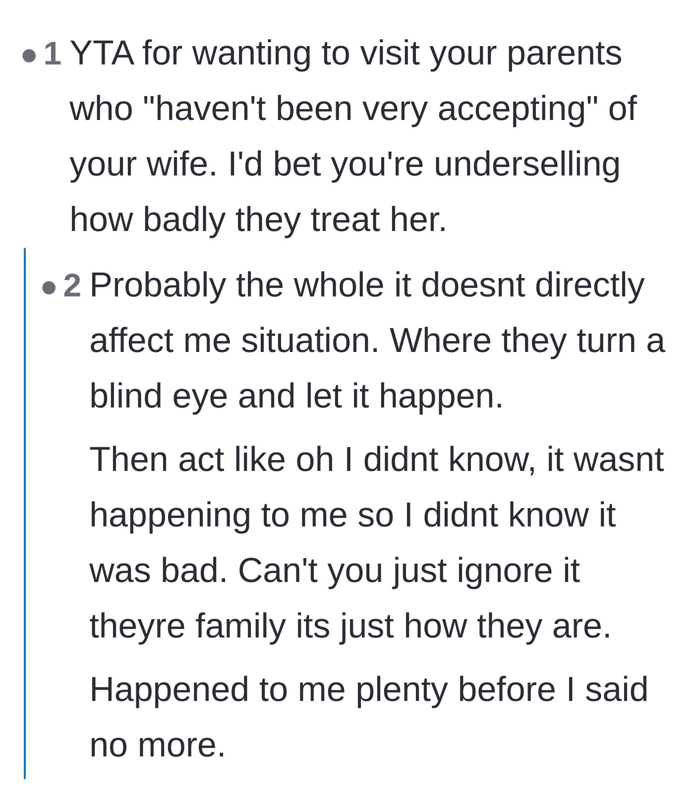 Comment thread 5 - Speculation that the husband is heavily downplaying just how horribly his parents actually treat his wife