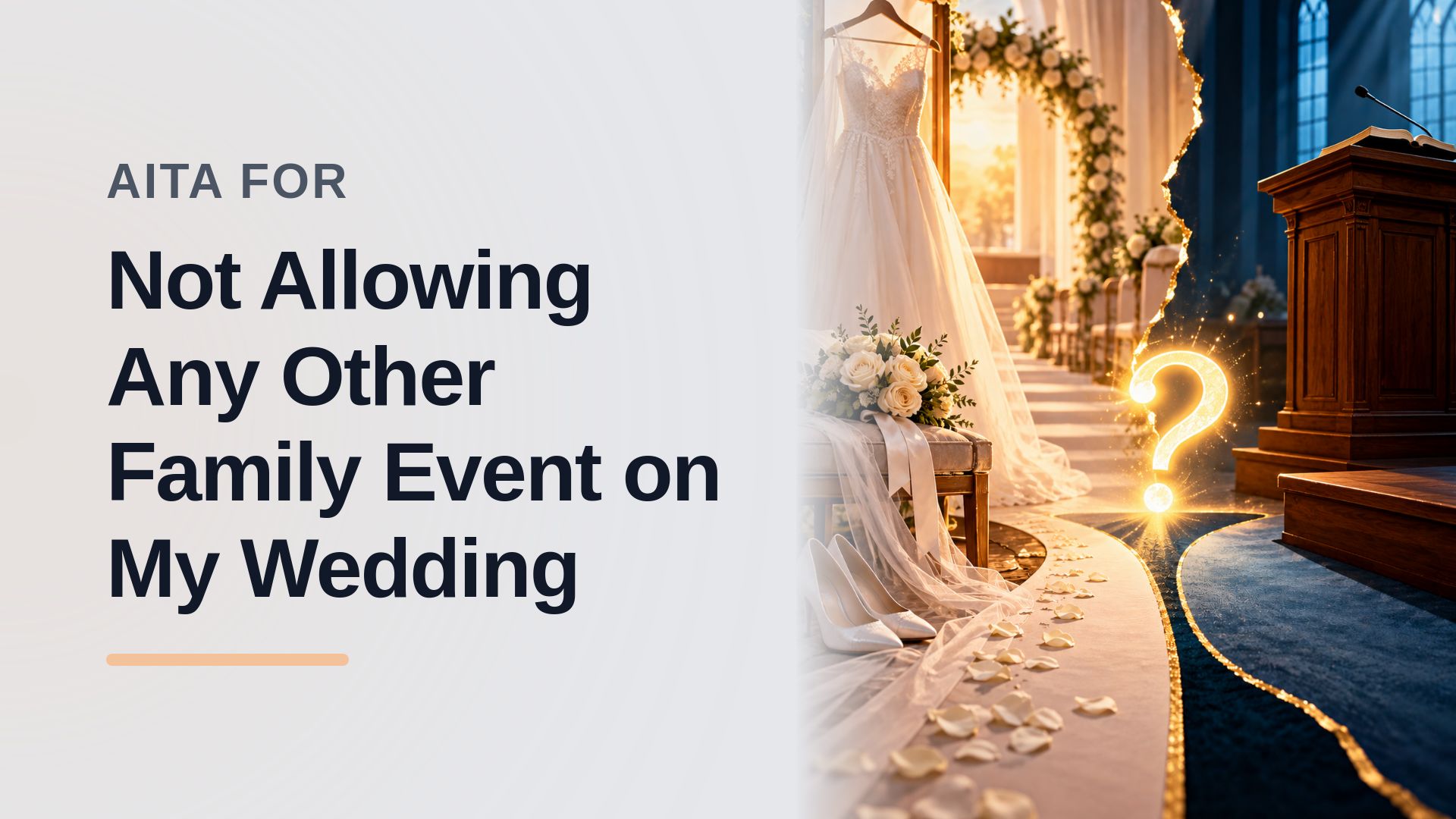 The Exhausted Nearly-Wed Who Tried To Stop Their Entitled Parents From Turning The Wedding Into A Double Church Ordination