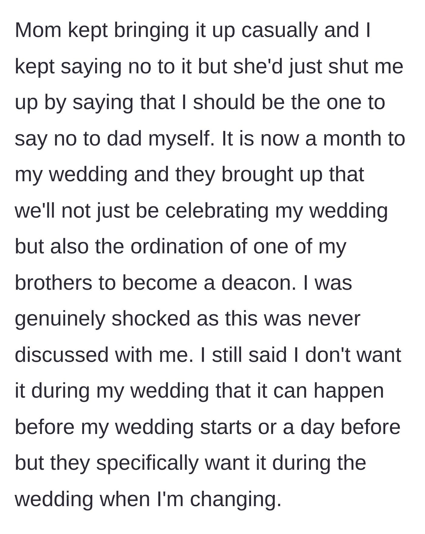 Story part 2 - The mother keeps nagging the author, and one month before the wedding, the family announces that the author's brother will be ordained as a deacon during the wedding outfit change.