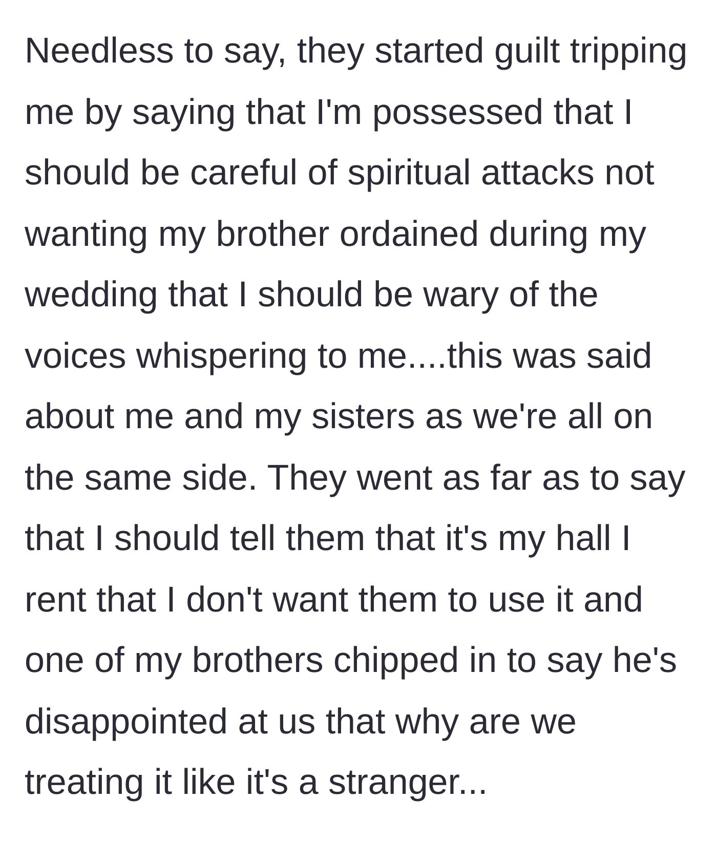 Story part 3 - The family accuses the author and their supportive sisters of being spiritually possessed for refusing to share the rented wedding hall for the brother's ordination.