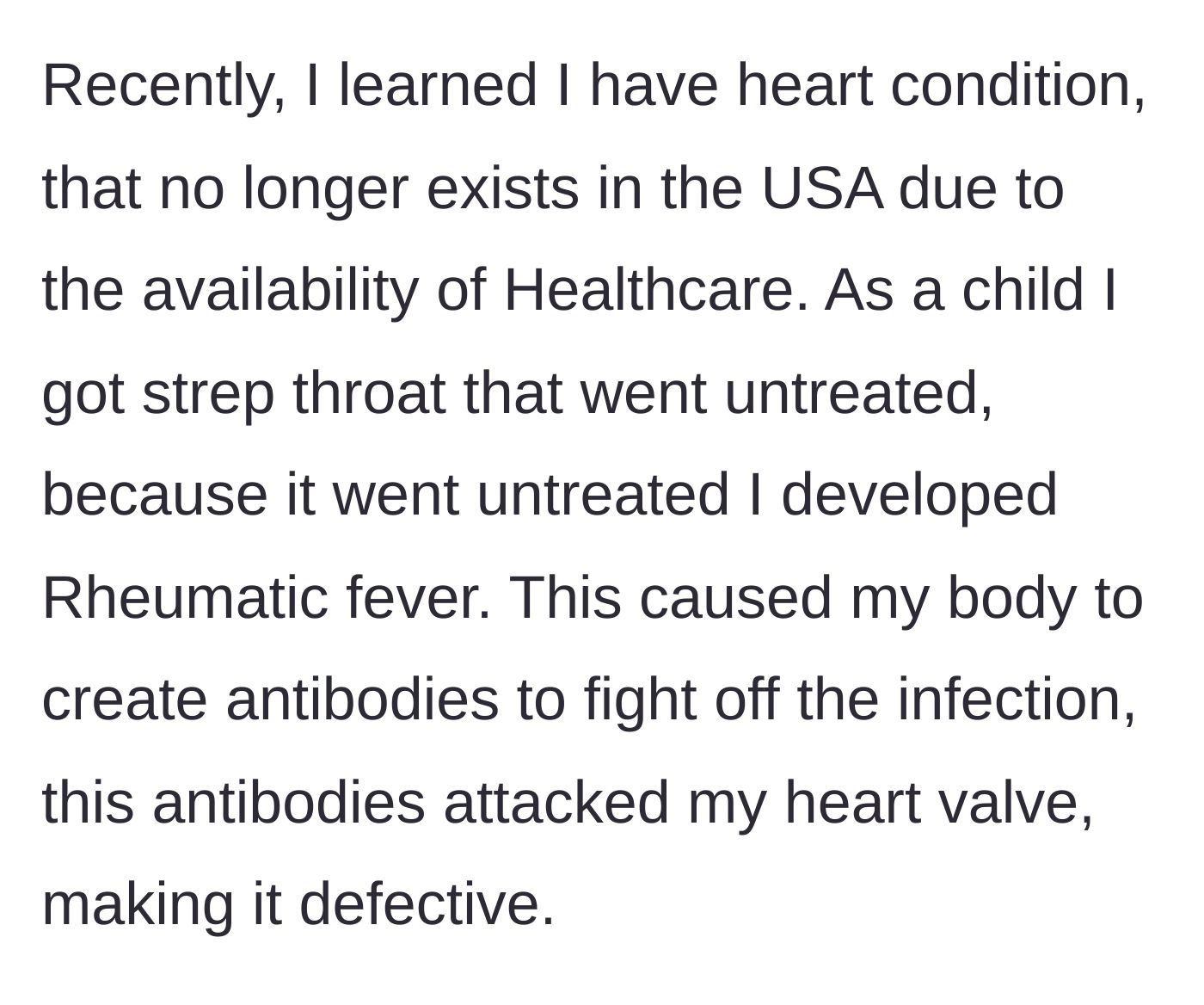 Story part 2 - The author reveals she needs surgery for a defective heart valve caused by rheumatic fever, which originally developed from an untreated case of childhood strep throat.