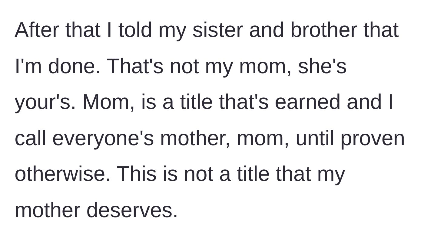 Story part 9 - He tells his siblings he is completely done with their mother and strips her of the 'Mom' title.