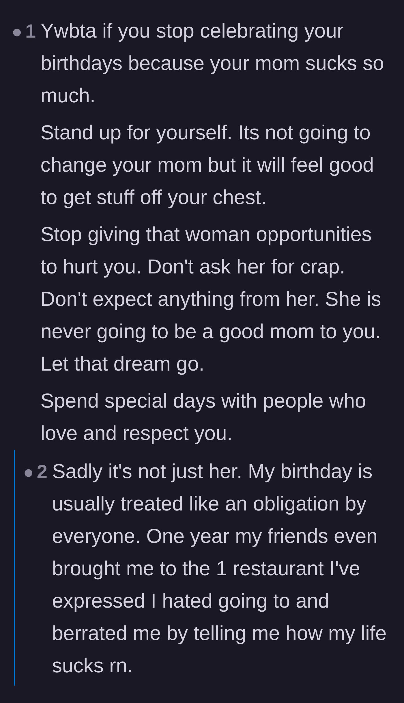 Comment thread 4 - Readers urge OP not to give up on his own birthday, while OP reveals his friends are just as abusive as his family.