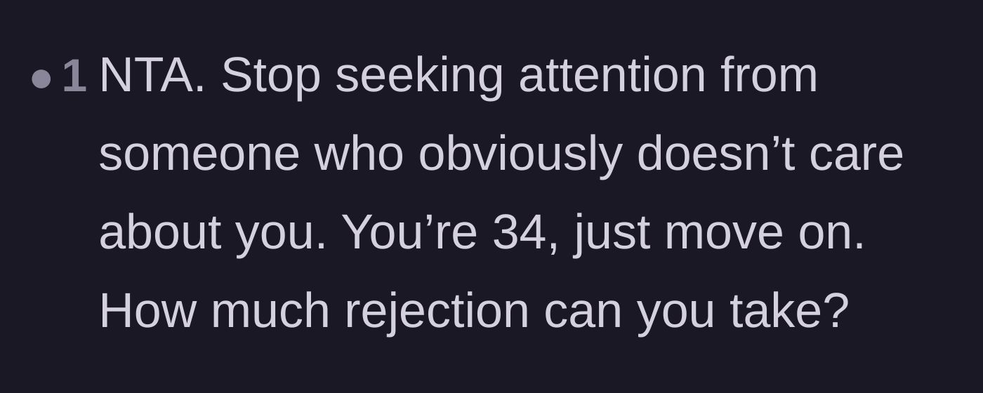 Comment thread 6 - Tough love advice telling the main character to stop seeking validation from a mother who continually rejects him.