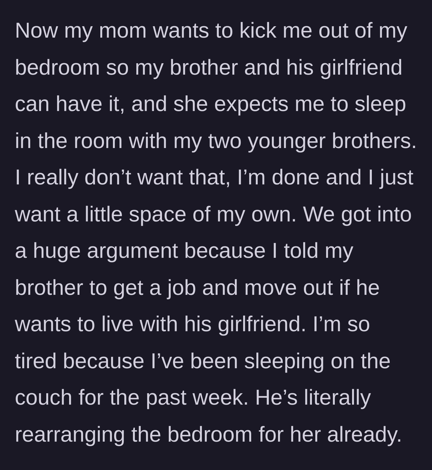 Story part 5 - The mom forces the teen to sleep on the couch to give her bedroom to her 24-year-old brother and his girlfriend.
