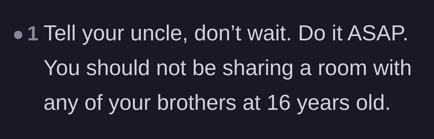 Comment thread 3 - Advice urging the original poster to contact her uncle immediately because her current living situation is entirely unacceptable.