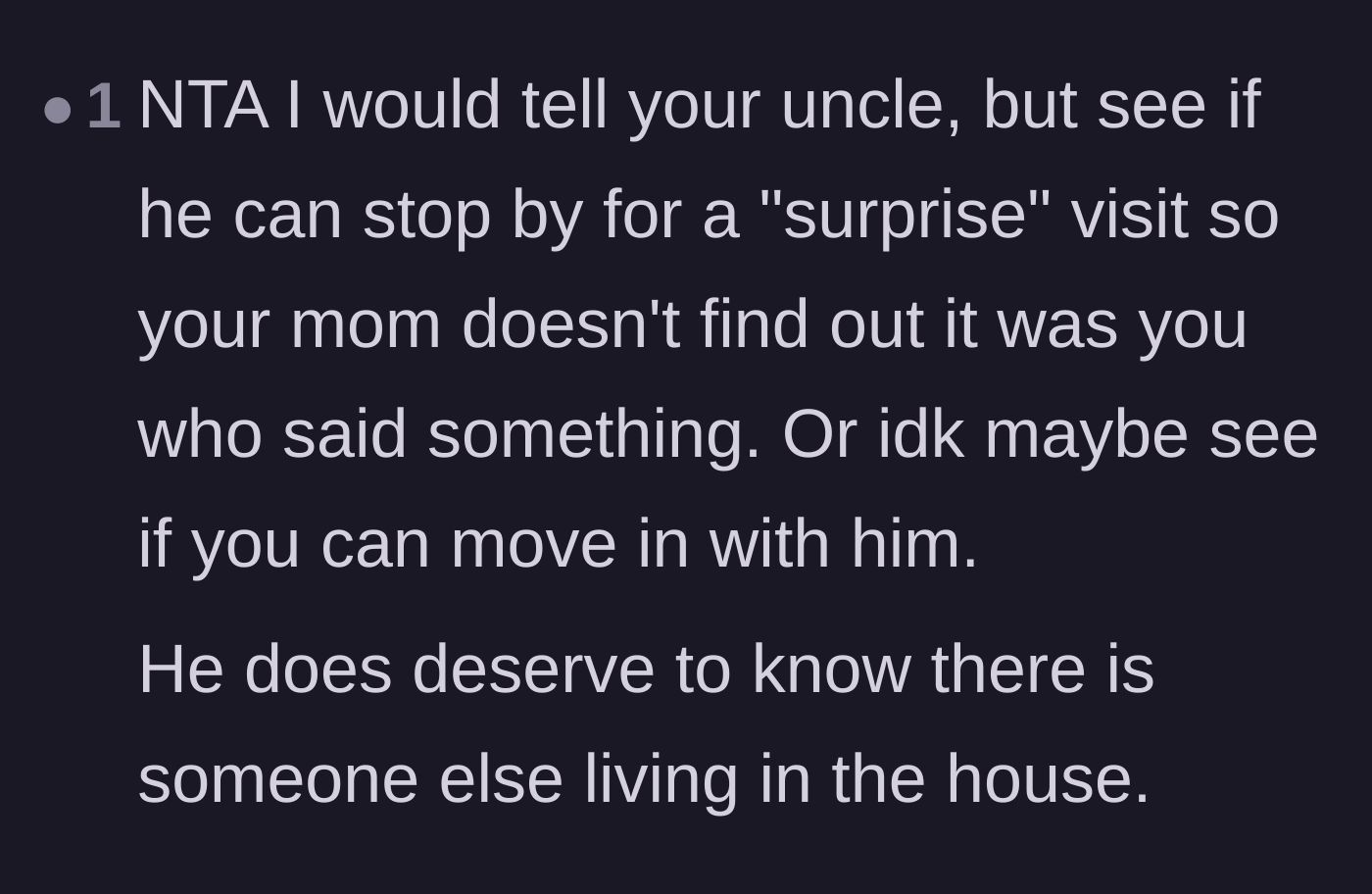 Comment thread 6 - Advice suggesting the uncle make a surprise visit to the house so the teenager doesn't get blamed for tipping him off.