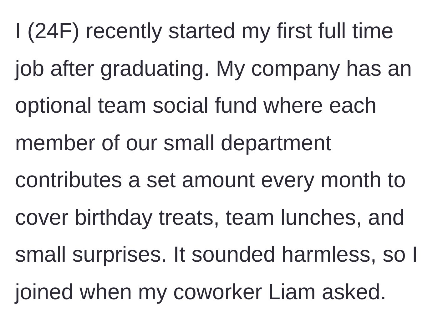 Story part 1 - 24-year-old new hire joining a casual office fund managed by coworker Liam.
