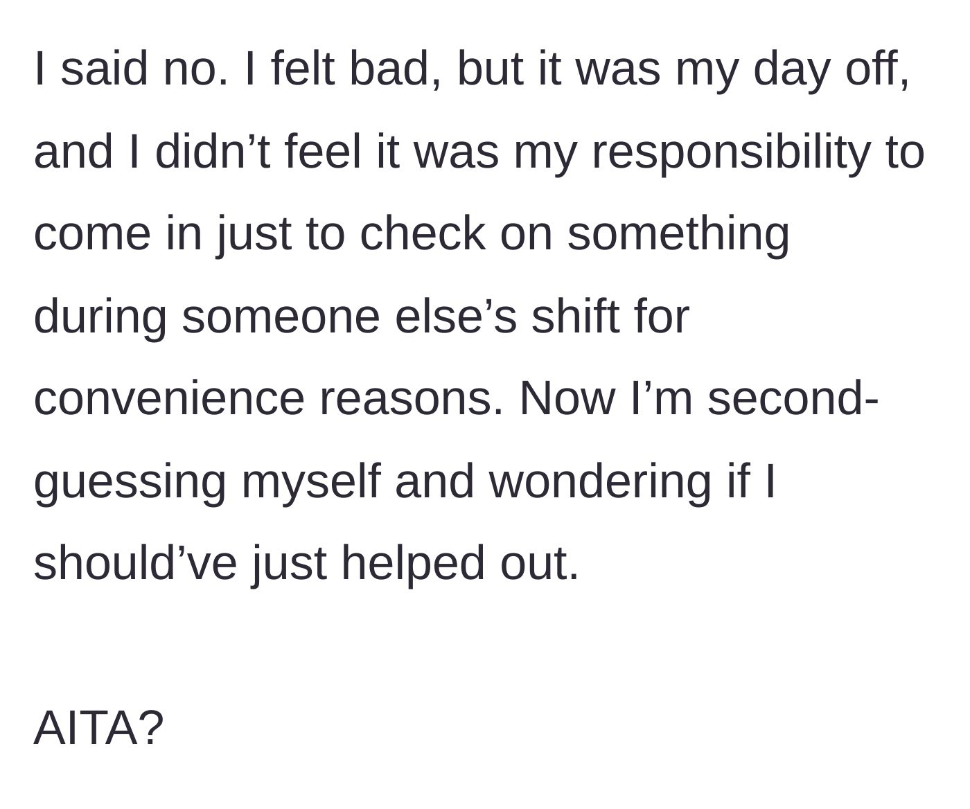 Story part 4 - The main character refusing the request and then second-guessing their perfectly reasonable boundary.