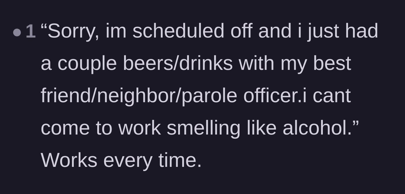 Comment thread 4 - A humorous strategy suggesting employees claim they have been drinking so they are legally unable to come into work.