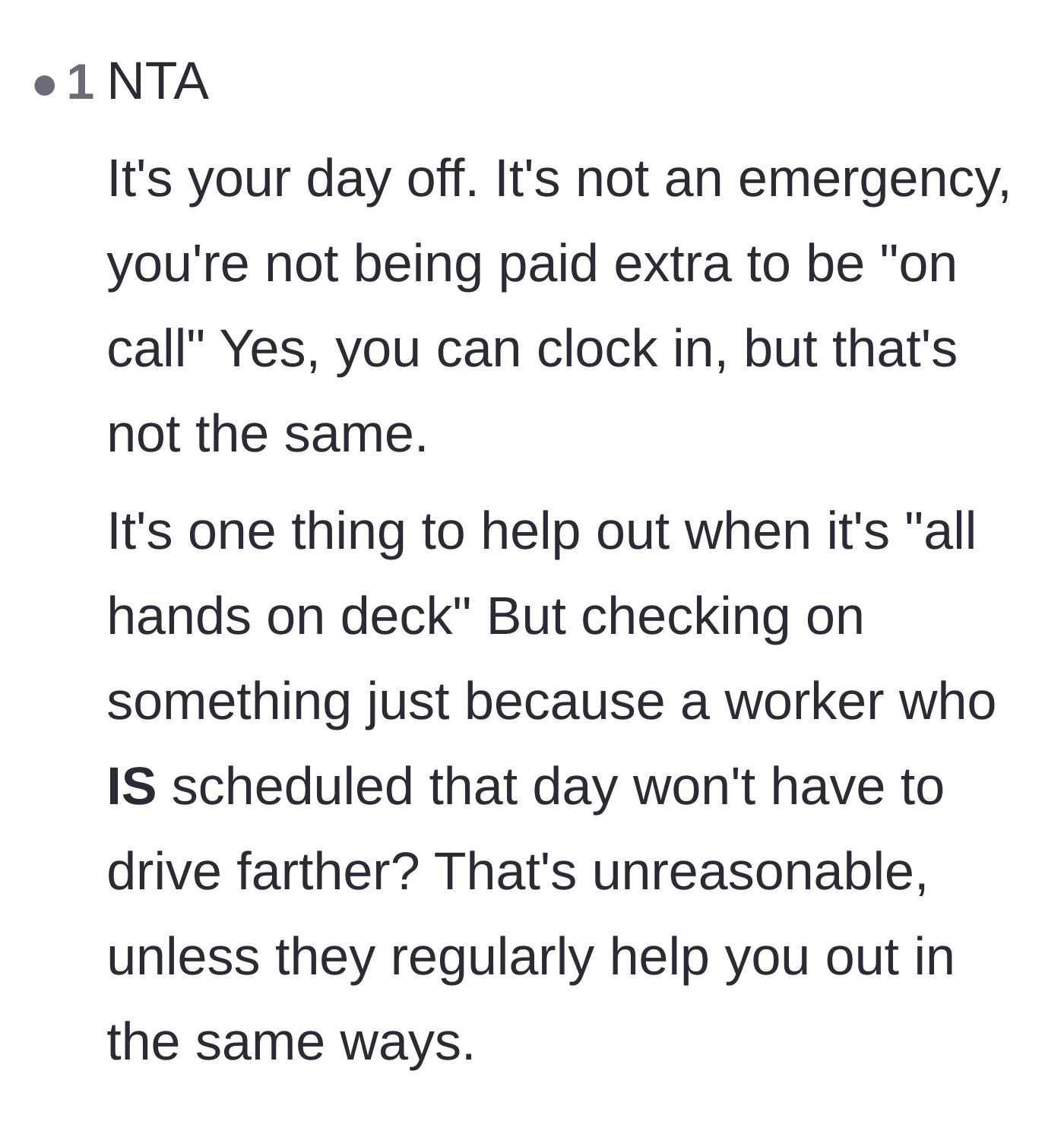 Comment thread 6 - An analysis of why checking on a minor issue to save another scheduled employee a drive is a deeply unbalanced request.