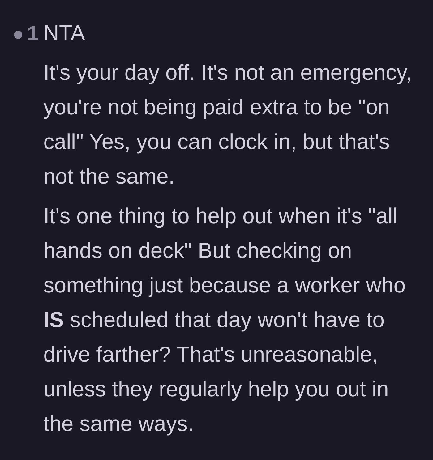 Comment thread 6 - An analysis of why checking on a minor issue to save another scheduled employee a drive is a deeply unbalanced request.