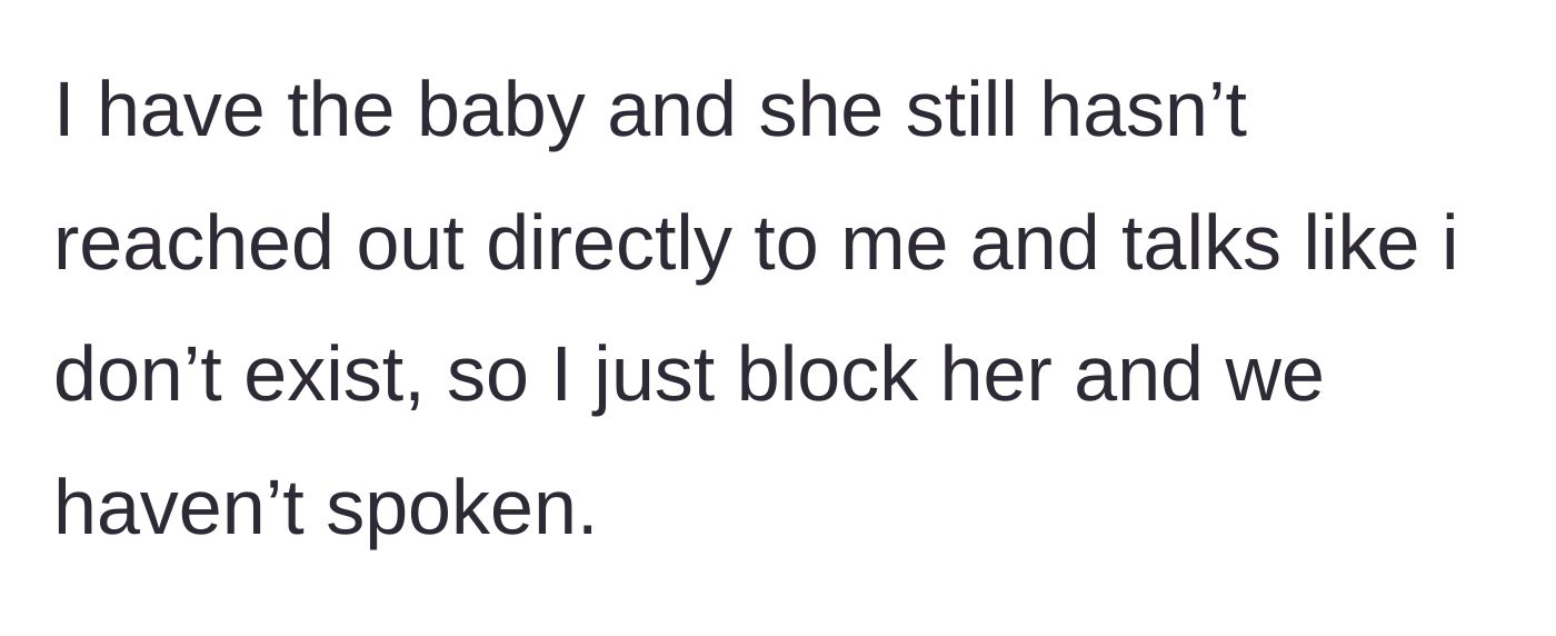 Story part 7 - The author blocks the sister-in-law after she continues to act like the author doesn't exist even after the baby is born.