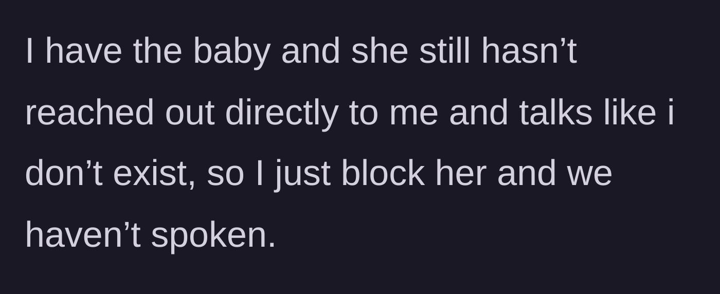 Story part 7 - The author blocks the sister-in-law after she continues to act like the author doesn't exist even after the baby is born.