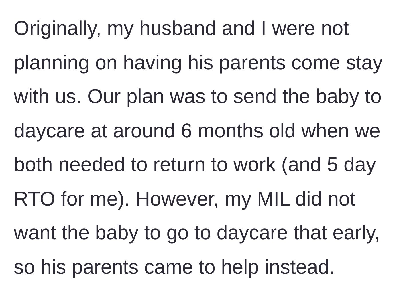 Story part 11 - Edit revealing the mother-in-law canceled their daycare plans because she didn't want the baby going to daycare.