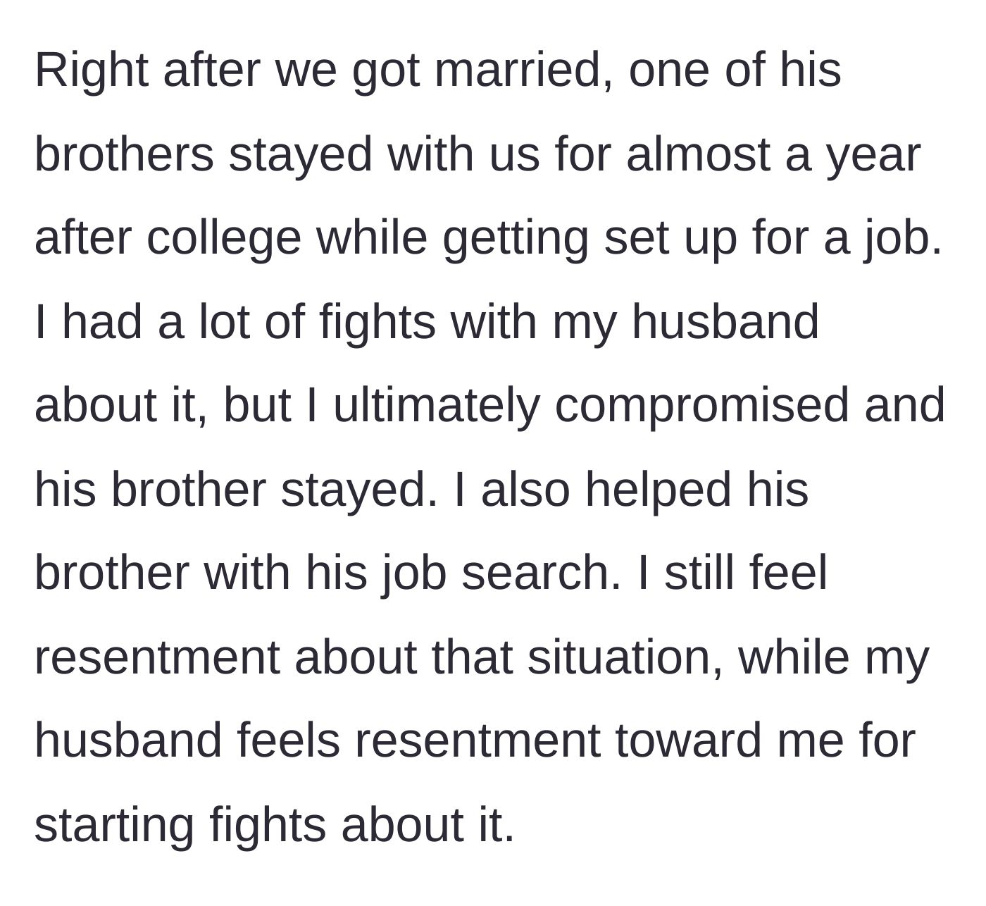 Story part 4 - Wife recalls letting a brother live with them for a year after their wedding while he job hunted.