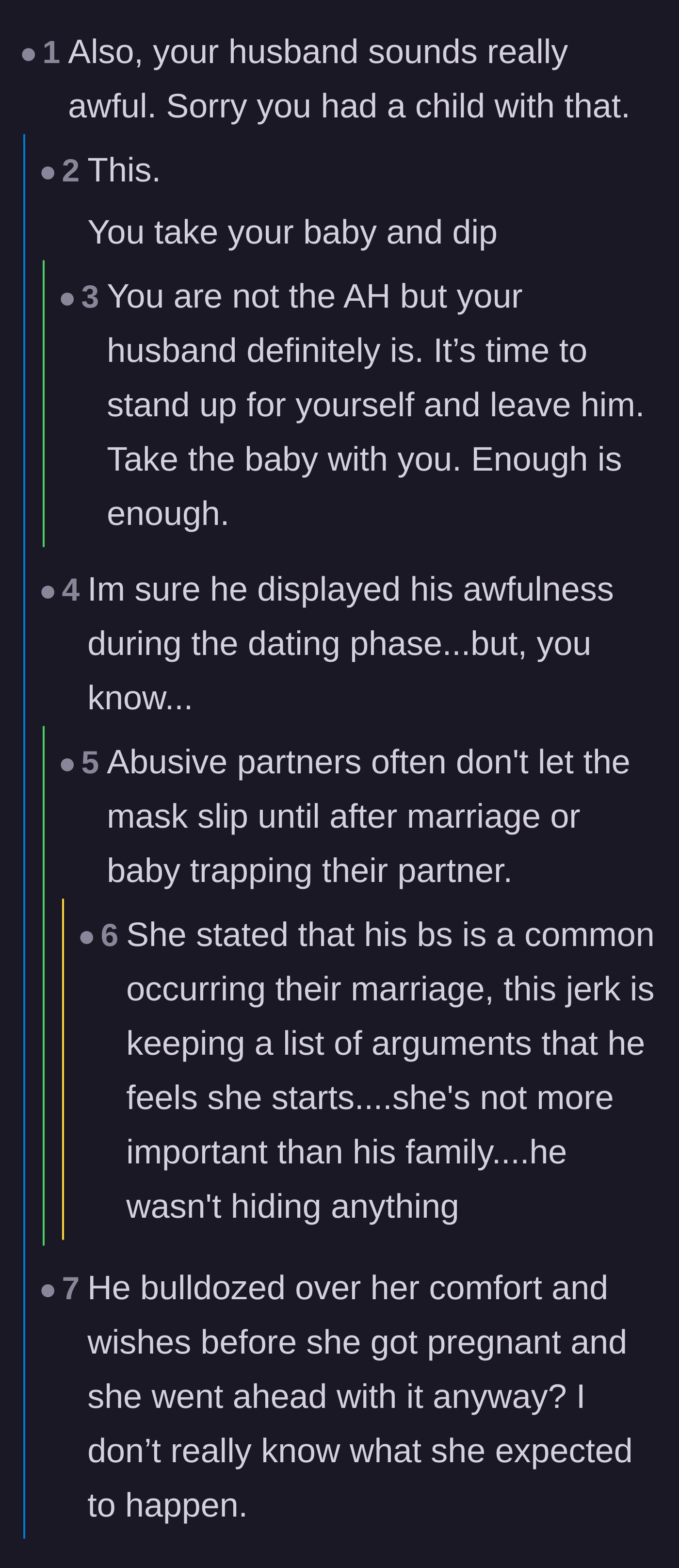 Comment thread 4 - A conversation about how toxic partners often wait until after marriage and a baby to show their true colors.