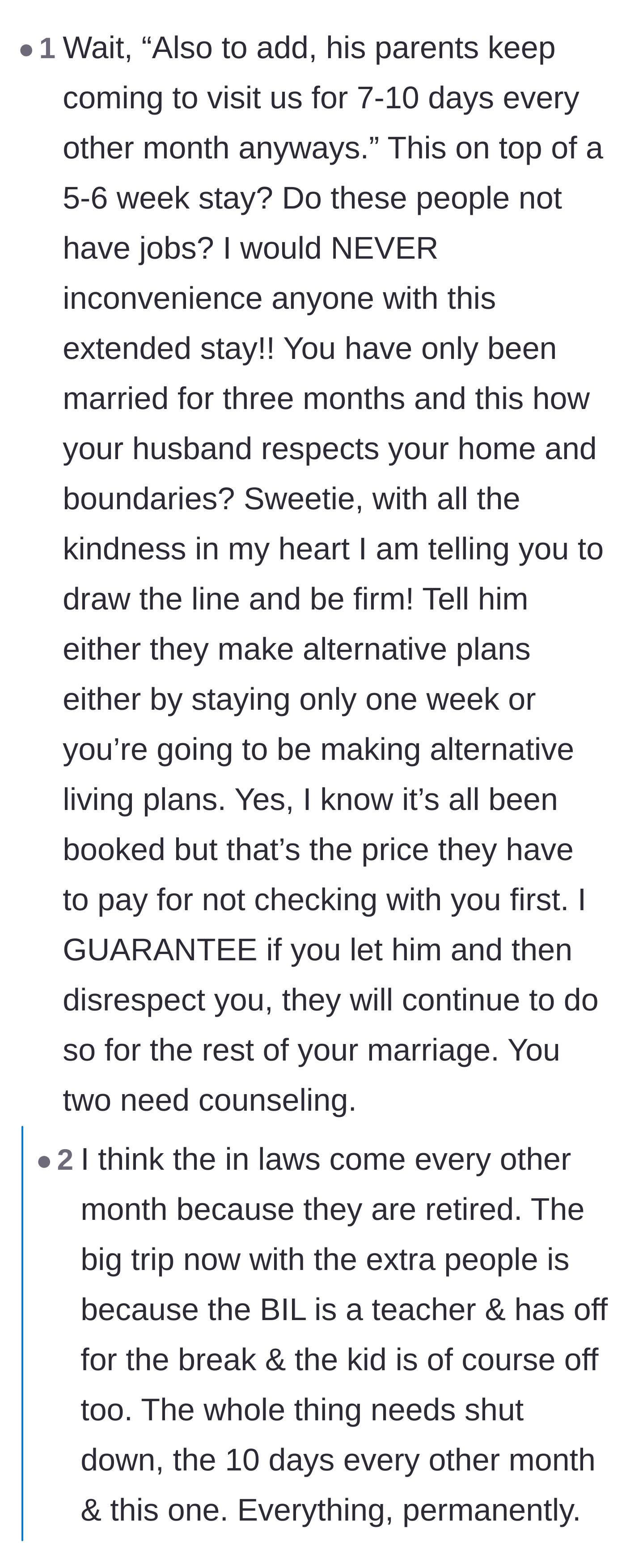 Comment thread 5 - Shock over the revelation that the in-laws already visit for over a week every other month.