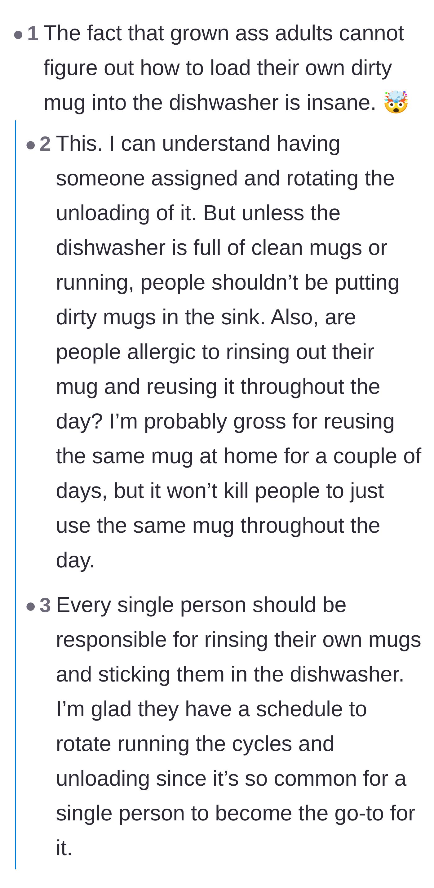 Comment thread 3 - Coworkers expressing disbelief that adult professionals refuse to rinse and load their own coffee mugs.